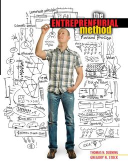 The Entrepreneurial Method The Entrepreneurial Method