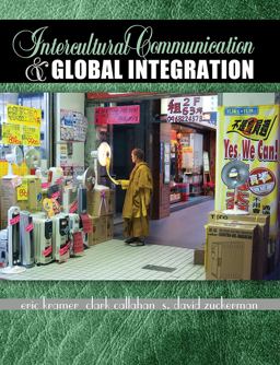 Intercultural Communication and Global Integration  9781465216045 Front Cover