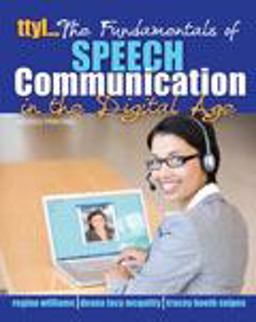 Ttyl... the Fundamentals of Speech Communication in the Digital Age  9781465221841 Front Cover