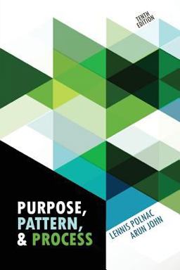 Purpose, Pattern, and Process: 9th 9781465222732 Front Cover