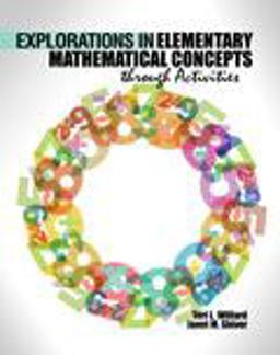 Explorations in Elementary Mathematical Concepts Through Activities