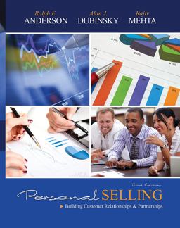 Personal Selling Building Customer Relationships and Partnerships 3rd 9781465238726 Front Cover