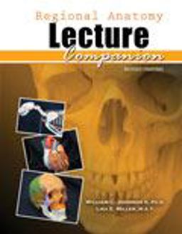 Regional Anatomy Lecture Companion