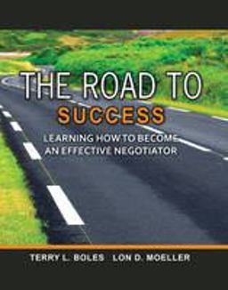 Road to Success Learning How to Become an Effective Negotiator  9781465248794 Front Cover