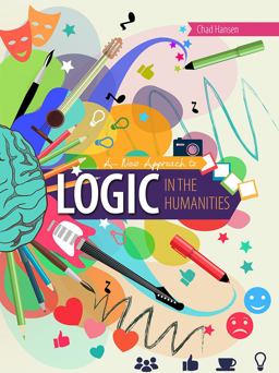 A New Approach to Logic in the Humanities
