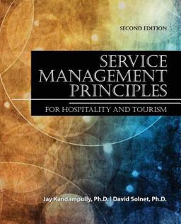 Service Management Principles for Hospitality and Tourism 2nd 9781465269607 Front Cover