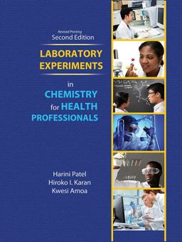Laboratory Experiments in Chemistry for Health Professionals 2nd 9781465270528 Front Cover