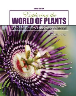 Exploring the World of Plants: General Botany Laboratory Manual 3rd 9781465275530 Front Cover