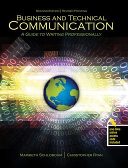 Business and Technical Communication: a Guide to Writing Professionally