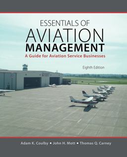 Essentials of Aviation Management A Guide for Aviation Service Businesses 8th 9781465279378 Front Cover