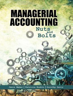 Managerial Accounting: Nuts and Bolts  9781465281791 Front Cover
