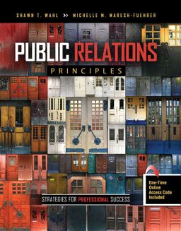 Public Relations Principles: Strategies for Professional Success  9781465290755 Front Cover
