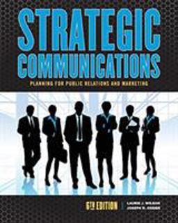 Strategic Communications Planning for Public Relations and Marketing 6th 9781465297747 Front Cover
