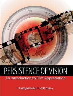 Persistence of Vision: an Introduction to Film Appreciation  9781465298843 Front Cover