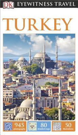 DK Eyewitness Travel Guide: Turkey