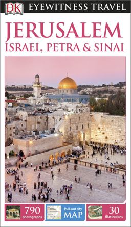 Eyewitness Travel Guide - Jerusalem, Israel, Petra and Sinai