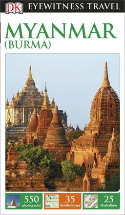 Eyewitness Travel Guide - Myanmar (Burma)