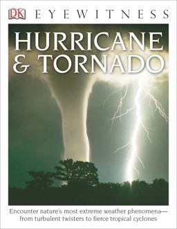 DK Eyewitness Books: Hurricane and Tornado