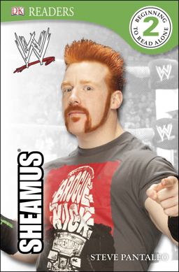 DK Reader Level 2: WWE Sheamus