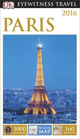DK Eyewitness Travel Guide: Paris