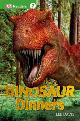 DK Readers L2: Dinosaur Dinners