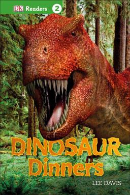 DK Readers L2: Dinosaur Dinners