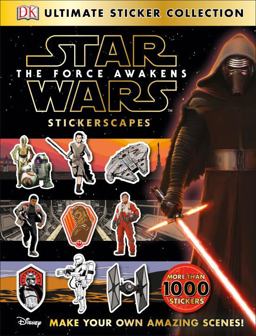 Ultimate Sticker Collection: Star Wars: the Force Awakens Stickerscapes Make Your Own Amazing Scenes!  9781465437860 Front Cover
