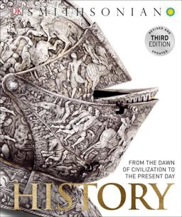 History From the Dawn of Civilization to the Present Day  9781465437976 Front Cover