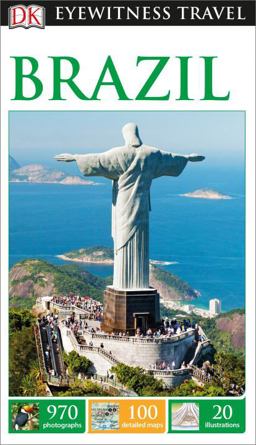 DK Eyewitness Travel Guide: Brazil