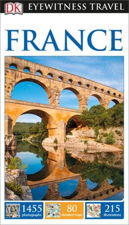 DK Eyewitness Travel Guide: France