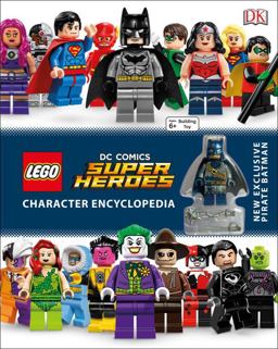LEGO DC Comics Super Heroes Character Encyclopedia