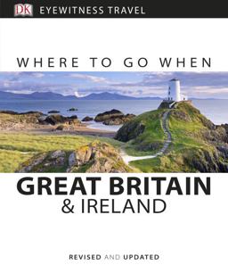 Where to Go When Great Britain and Ireland