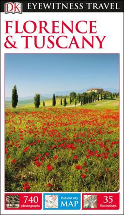 DK Eyewitness Travel Guide Florence and Tuscany
