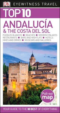 Top 10 Andalucía and the Costa Del Sol