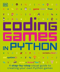 Coding Games in Python  9781465473615 Front Cover