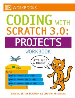 DK Workbooks: Computer Coding with Scratch 3. 0 Workbook