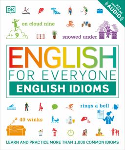 English for Everyone: English Idioms  9781465480408 Front Cover