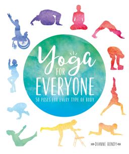 Yoga for Everyone 50 Poses for Every Type of Body  9781465480774 Front Cover