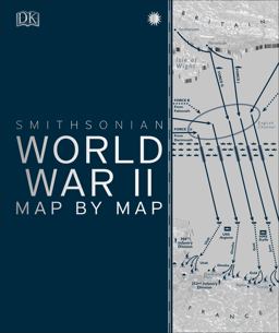 World War II Map by Map  9781465481795 Front Cover