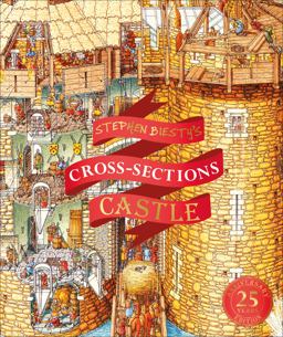 Stephen Biesty's Cross-Sections Castle 25th 2019 9781465484703 Front Cover