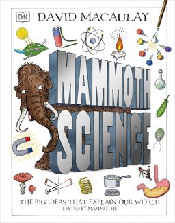Mammoth Science The Big Ideas That Explain Our World  9781465491466 Front Cover