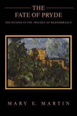 The Fate of Pryde, the second in the Trilogy of Remembrance