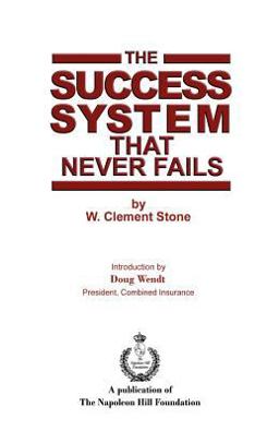 The Success System That Never Fails