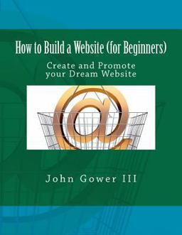 How to Build a Website (for Beginners) How to Build a Website (for Beginners)