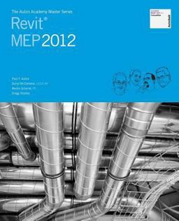 Aubin Academy Master Series: Revit MEP 2012  9781466389359 Front Cover