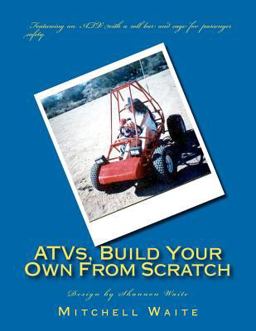ATVs, Build Your Own from Scratch ATVs, Build Your Own from Scratch