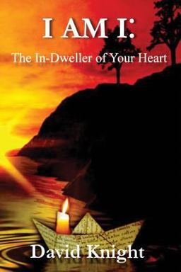 I am I: the in-Dweller of your Heart