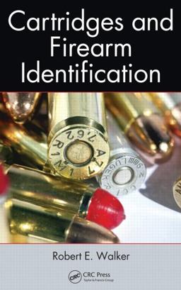 Cartridges and Firearm Identification  9781466502062 Front Cover