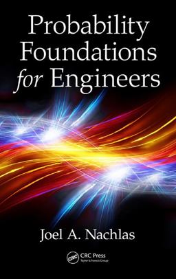 Probability Foundations for Engineers  9781466502994 Front Cover