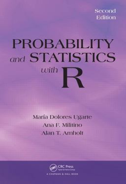 Probability and Statistics with R, Second Edition 2nd 9781466504394 Front Cover